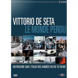Vittorio De Seta : Le Monde Perdu