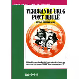 Verbrande Brug - Pont Brule  - Edition Benelux