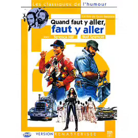 Quand Faut Y Aller, Faut Y Aller - Version Remasterisée