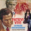 Fatevi Vivi La Polizia Non Interverrá