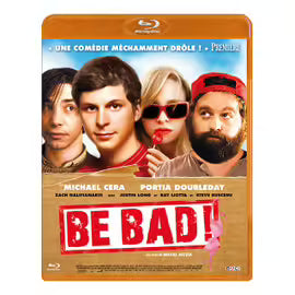 Be Bad ! -