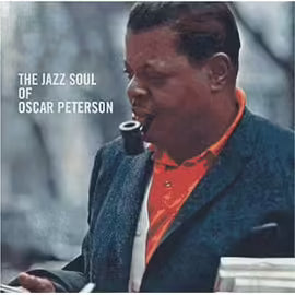 The Jazz Soul Of Oscar Peterson