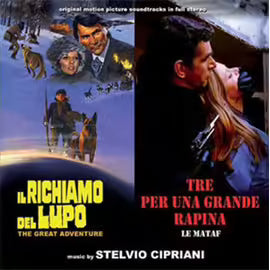 Il Richiamo Del Lupo / Tre Per Una Grande Rapina