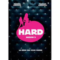 Hard - Saison 2