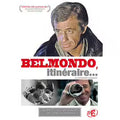 Belmondo, Itin?Raire... - Version Longue