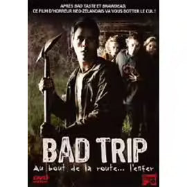 Dvd Bad Trip : Au Bout De La Route? De L'enfer