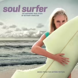 Soul Surfer: Music From The Motion Picture