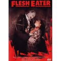 Flesh Eater -  Limitée