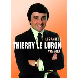 Thierry Le Luron : 1970-1986
