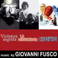 Violenza Segreta - La Corruzione - I Sovversivi