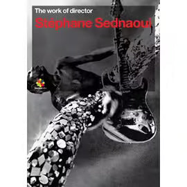 The Work Of Director - Volume 7 : Stéphane Sednaoui