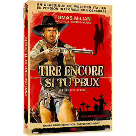Tire Encore Si Tu Peux - Version Intégrale Non Censurée