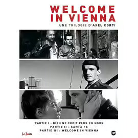 Welcome In Vienna : Une Trilogie Axel Corti