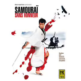 Samouraï Sans Honneur - Version Remasterisée