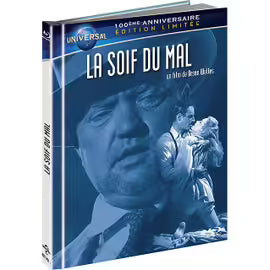 La Soif Du Mal - Édition Limitée 100ème Anniversaire Universal, Digibook -