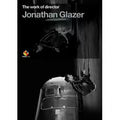 The Work Of Director - Volume 5 - Jonathan Glazer