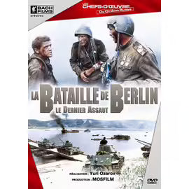 La Bataille De Berlin - Le Dernier Assaut