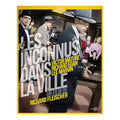 Les Inconnus Dans La Ville -  -