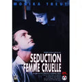 Seduction - Femme Cruelle