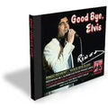 Good Bye Elvis (Deluxe Edition)