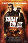 Today You Die - Double Riposte