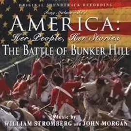 America: Her People. Her Stories. The Battle Of Bunker Hill