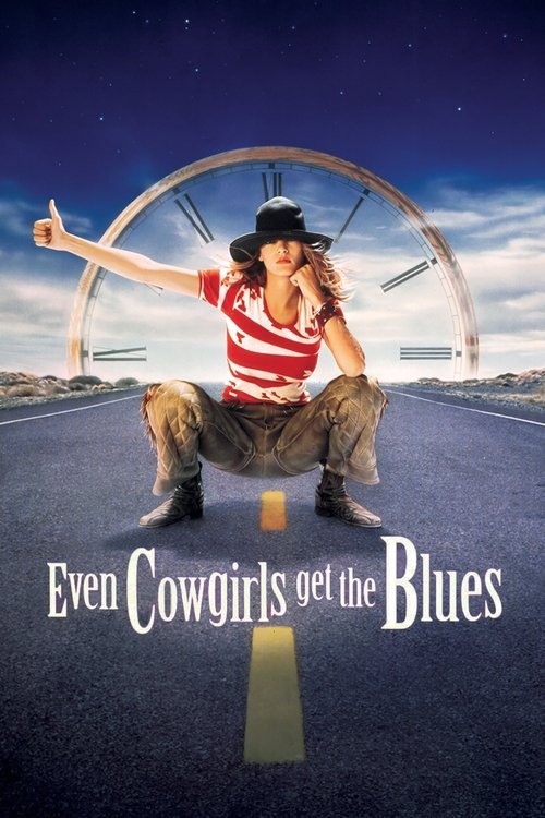 Even Cowgirls Get The Blues