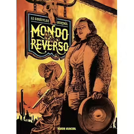 Mondo Reverso - Tome 1 - Cornelia Et Lindbergh