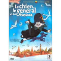 Le Chien, Le Général Et Les Oiseaux -