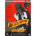The Very Black Show - Édition Prestige