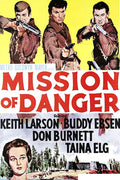 Mission Of Danger