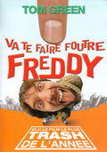 Va Te Faire Foutre Freddy