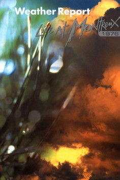 Weather Report - Live At Montreux 1976