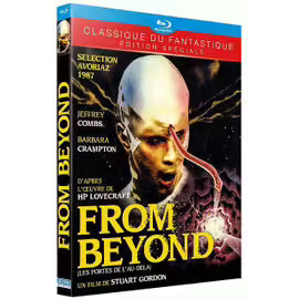 From Beyond : Aux Portes De L'au-Delà -
