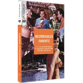Incorrigibles Parents