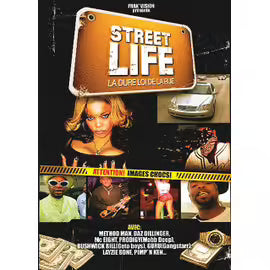 Street Life, La Dure Loi De La Rue
