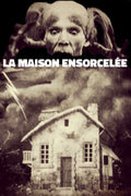 La Maison Ensorcelée