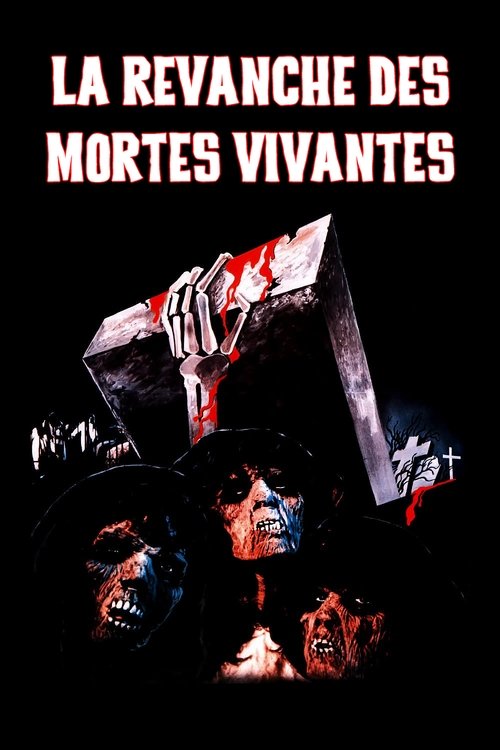 La Revanche Des Mortes Vivantes
