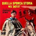 Quella Sporca Storia Nel West
