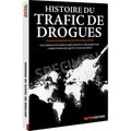 Histoire Du Trafic De Drogues