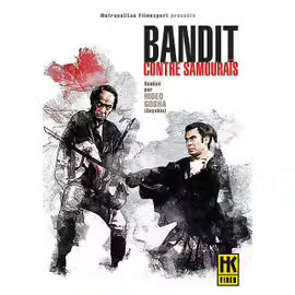 Bandit Contre Samouraïs - Version Remasterisée