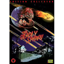 The Deadly Spawn -