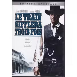 Le Train Sifflera Trois Fois -
