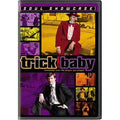 Trick Baby (Soul Showcase)