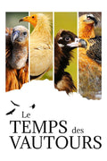 Le Temps Des Vautours