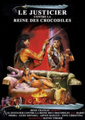 Le Justicier Contre La Reine Des Crocodiles