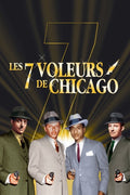Les 7 Voleurs De Chicago