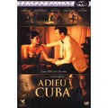 Adieu Cuba -