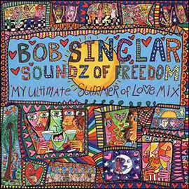 Soundz Of Freedom, My Ultimate Summer Of Love Mix