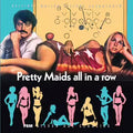 Pretty Maids All In A Row